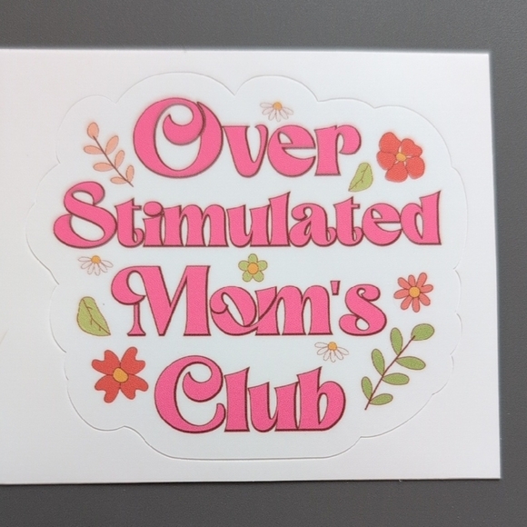 Over Stimulated Mom's Club Sticker - Picture 1 of 1